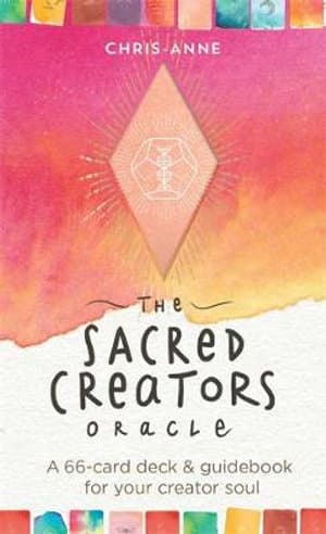 The Sacred Creators Oracle by Chris Anne