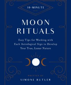 10-Minute Moon Rituals