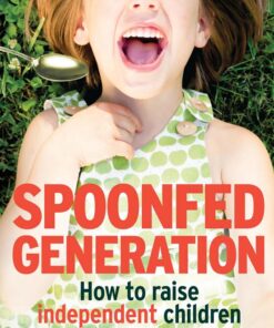 Spoonfed Generation Grose Michael