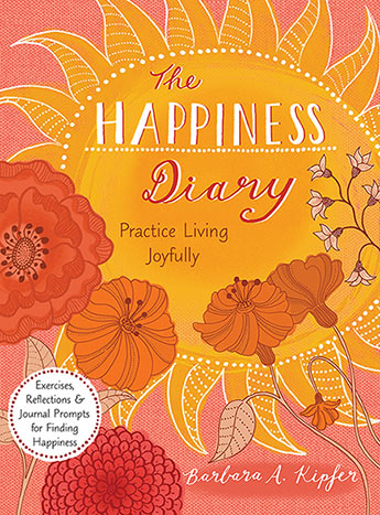 The Happiness Diary Barbara Ann Kipfer