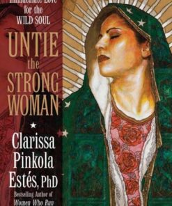 Untie the Strong Woman (PB)