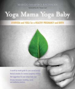Yoga Mama, Yoga Baby Bachman Margo Shapiro