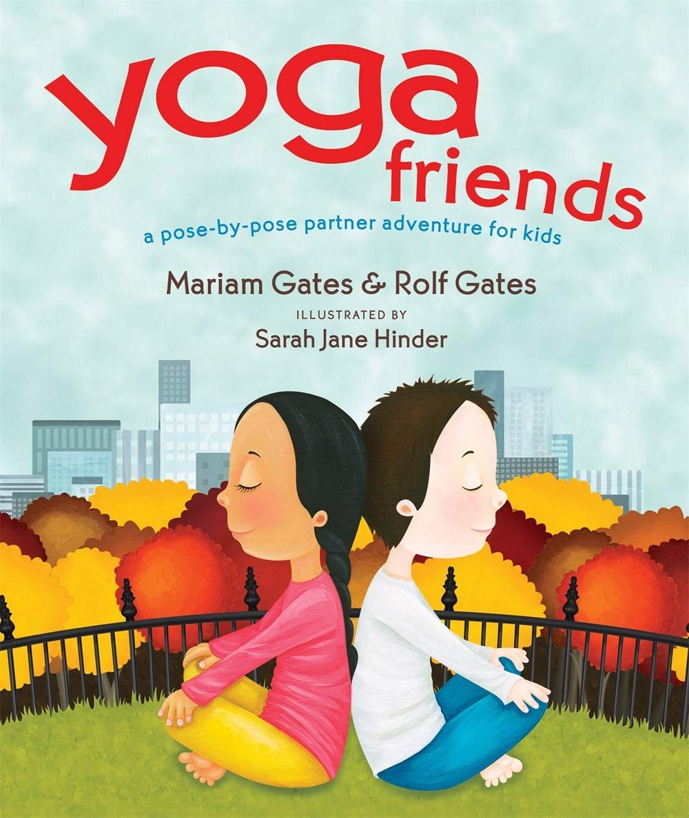 Yoga Friends - A Pose-By-Pose Partner Adventure For Kids