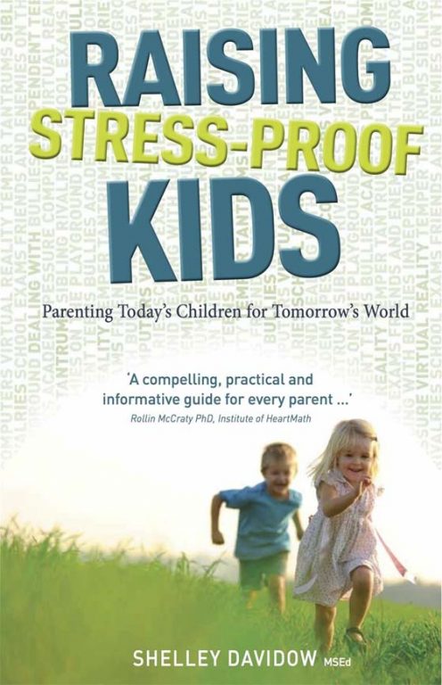 Raising Stress-Proof Kids Shelley Davidow
