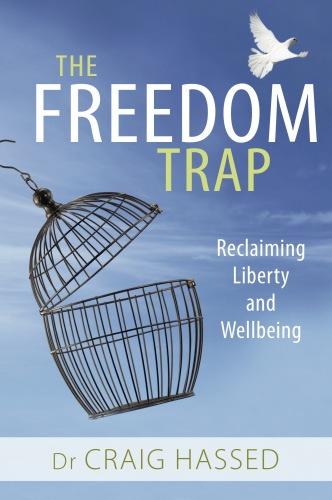 The freedom trap Craig Hassad