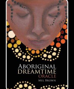 Aboriginal Dreamtime Oracle (NEW)