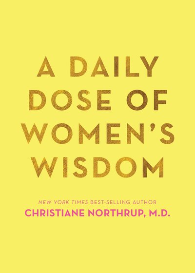 Daily Dose Of Women's Wisdom, A
