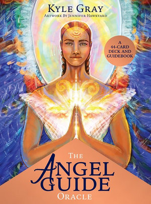 Angel Guide Oracle: A 44-Card Deck and Guidebook
