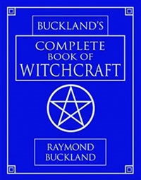 Buckland's Complete Book of Witchcraft
