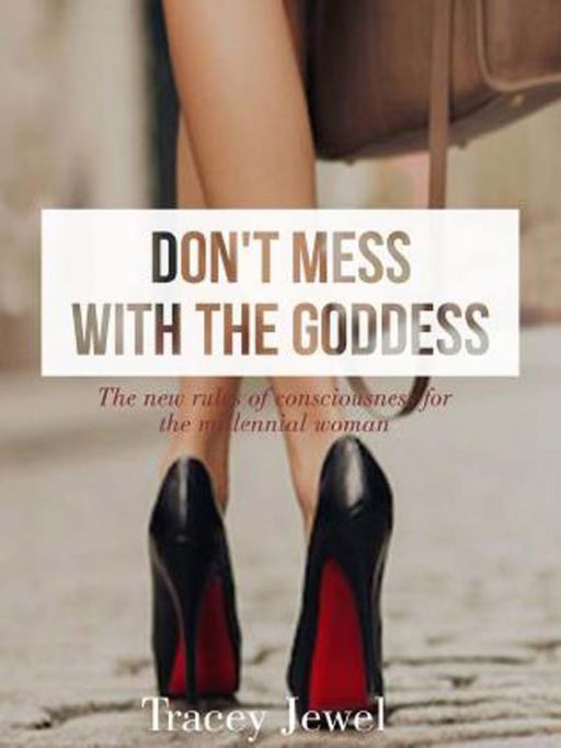 Don't Mess With The Goddess