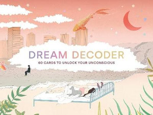 Dream Decoder Cards: 60 Cards to Unlock Your Unconscious