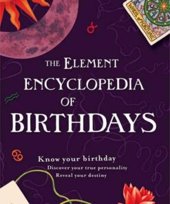 Element Encyclopedia of Birthdays, The