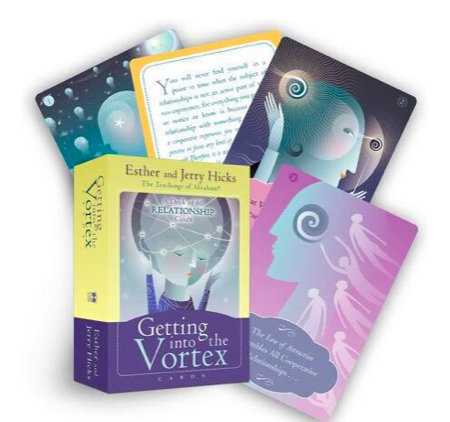 Getting into the Vortex Cards by Esther and Jerry Hicks