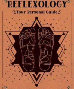 In Focus: Reflexology Your Personal Guide