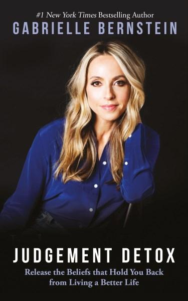 Judgement Detox by Gabrielle Bernstein