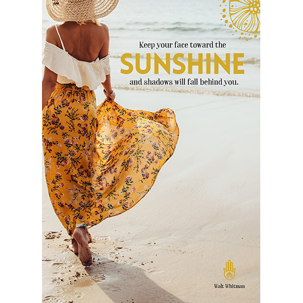 Greeting Card: Keep Your Face Towards the Sunshine