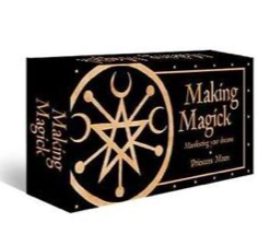 Making Magick- Manifesting your Dreams by Priestess Moon