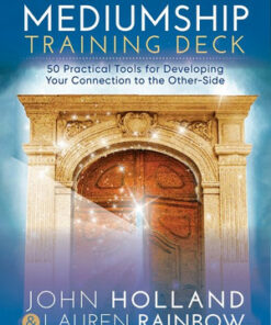 The Mediumship Training Deck by John Holland