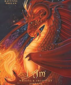 I Am Writing & Creativity Journal by Ravynne Phelan