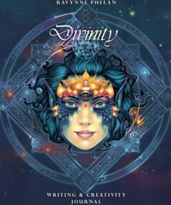 Divinity Writing and Creativity Journal by Ravynne Phelan