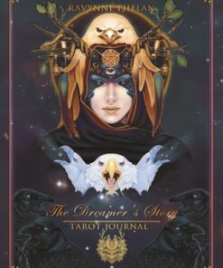 The Dreamer's Story Tarot Journal by Ravynne Phelan