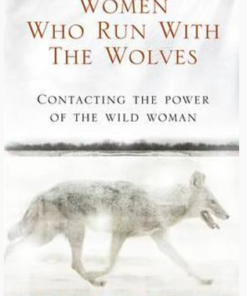 Women Who Run With The Wolves