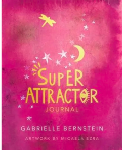 Super Attractor Journal by Gabrielle Bernstein