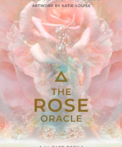 The Rose Oracle by Rebecca Campbell