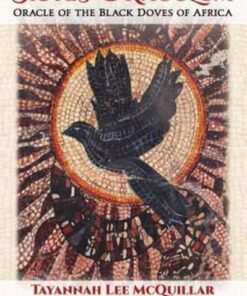 IC: The Sibyls Oraculum – Oracle of the Black Doves of Africa by Tayannah Lee McQuillar