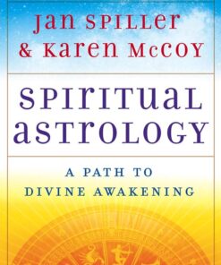 Spiritual Astrology: Your Personal Path to Self-Fulfillment