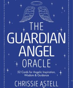 Guardian Angel Oracle by Chrissie Astell and Rene Milot