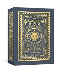 Illuminated Tarot, The: 53 Cards for Divination & Gameplay