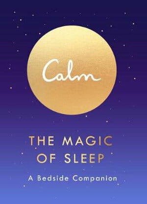 The Magic of Sleep: A Bedside Companion by Michael Acton Smith