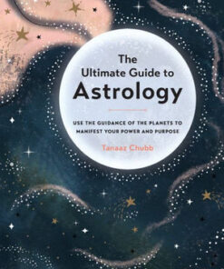 Ultimate Guide to Astrology