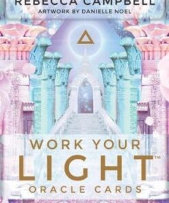 Work Your Light Oracle by Rebecca Campbell