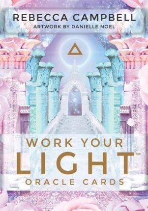 Work Your Light Oracle by Rebecca Campbell