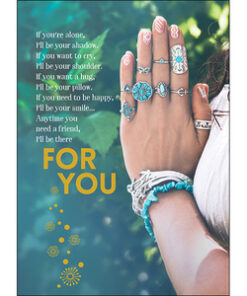 Greeting Card: If You Are Alone I'll Be Your Shadow - For You