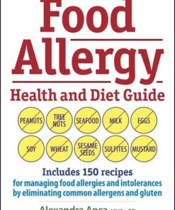 The Total Food Allergy Health and Diet Guide by Alexandra Anca